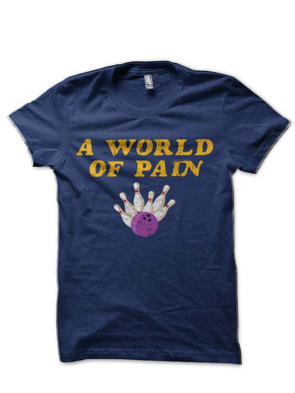 A World of Pain T-Shirt Hoodie, Sweatshirt | CoreVibeTees.com