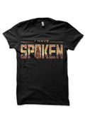 I Have Spoken Black T-Shirt Hoodie, Sweatshirt | CoreVibeTees.com