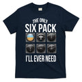 The Only Six Pack I'll Ever Need T-Shirt Hoodie, Sweatshirt | CoreVibeTees.com