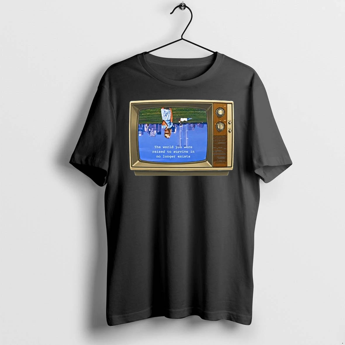 The World You Were Raised To Survive In No Longer Exists 0 Tshirts Sweater