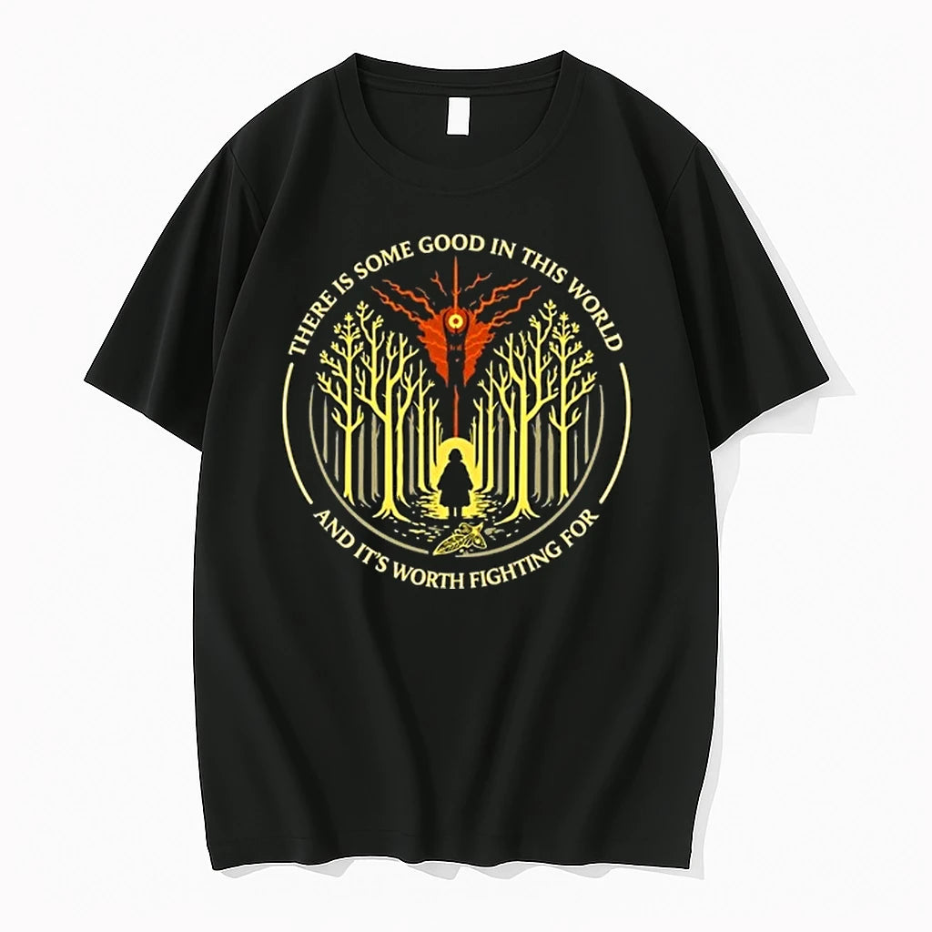 There Is Some Good In This World And Its Worth Fighting For 0 Tshirts Sweater