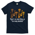 There's No Such Things As To Many Ukuleles T-Shirt Hoodie, Sweatshirt | CoreVibeTees.com