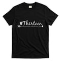 #Thirteen Arrow T-Shirt Hoodie, Sweatshirt | CoreVibeTees.com