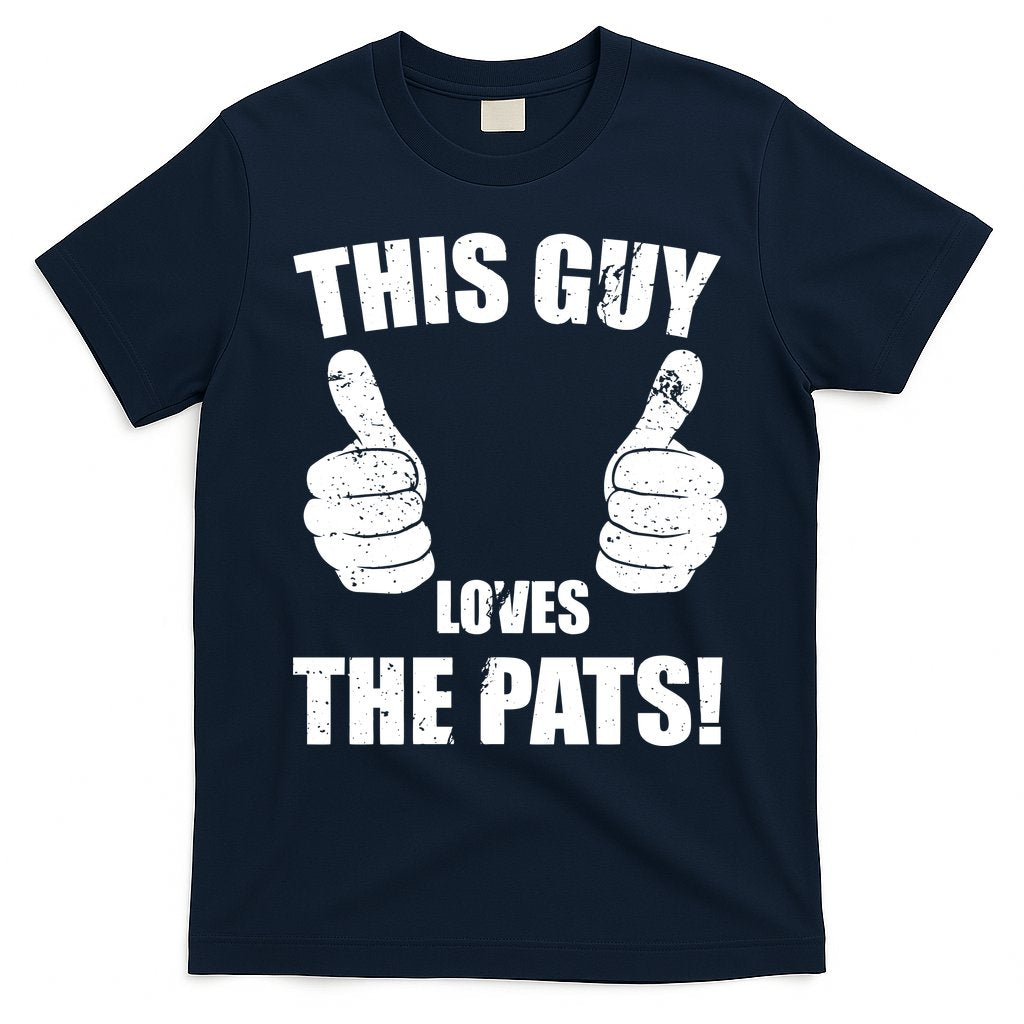 This Guy Loves The Pats T-Shirt Hoodie, Sweatshirt | CoreVibeTees.com