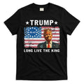 Trump Long Live The King T-Shirt Hoodie, Sweatshirt | CoreVibeTees.com