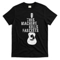 This Machines Kills Fascists Funny Guitar Music Lover T-Shirt Hoodie, Sweatshirt | CoreVibeTees.com