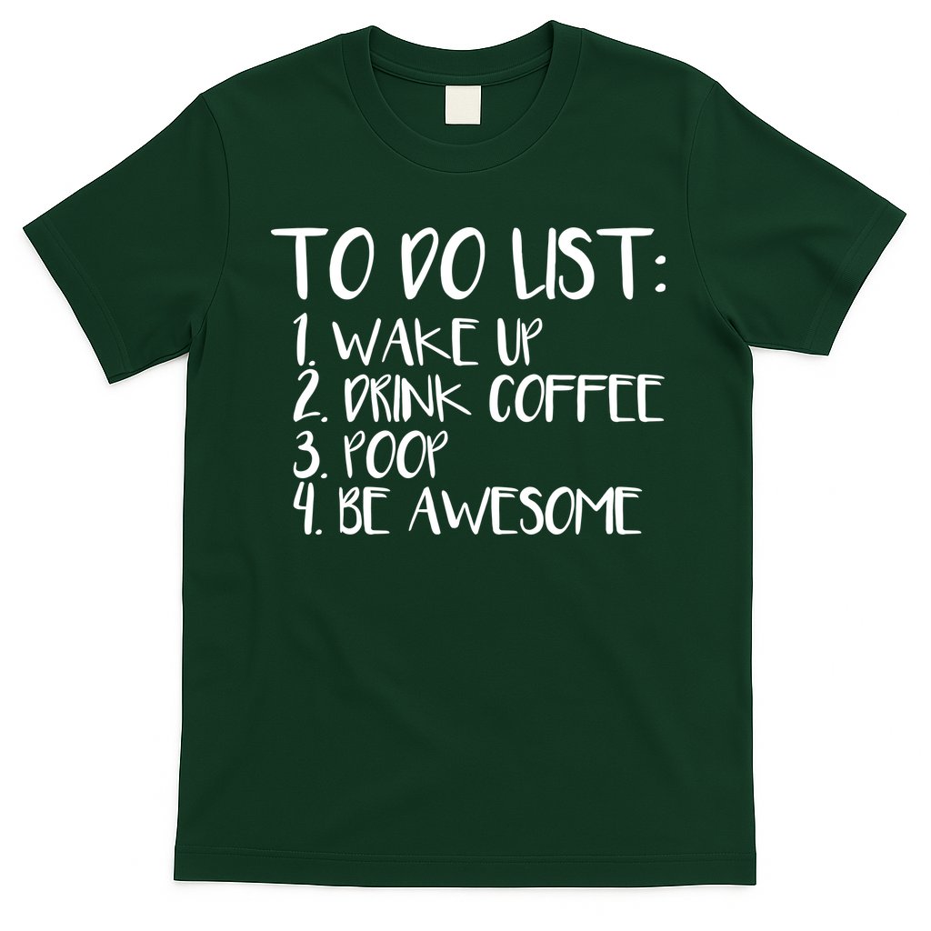 To Do List Be Awesome T-Shirt Hoodie, Sweatshirt | CoreVibeTees.com