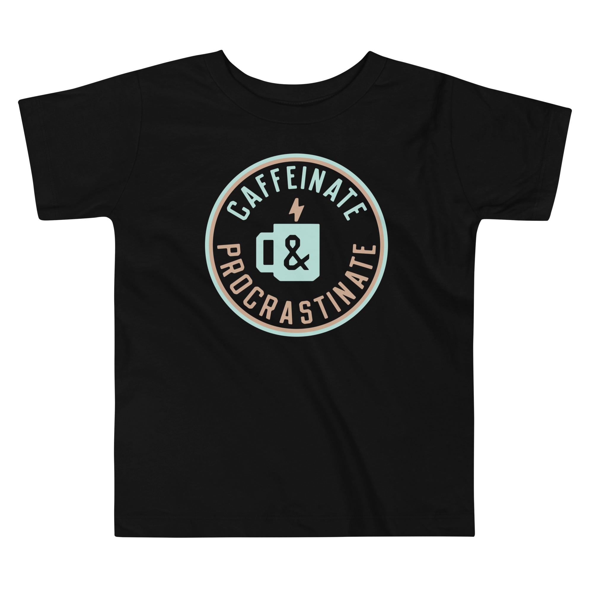 Caffeinate And Procrastinate Kid's Toddler Tee Hoodie, Sweatshirt | CoreVibeTees.com
