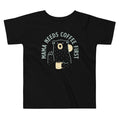 Mama Needs Coffee First Kid's Toddler Tee Hoodie, Sweatshirt | CoreVibeTees.com