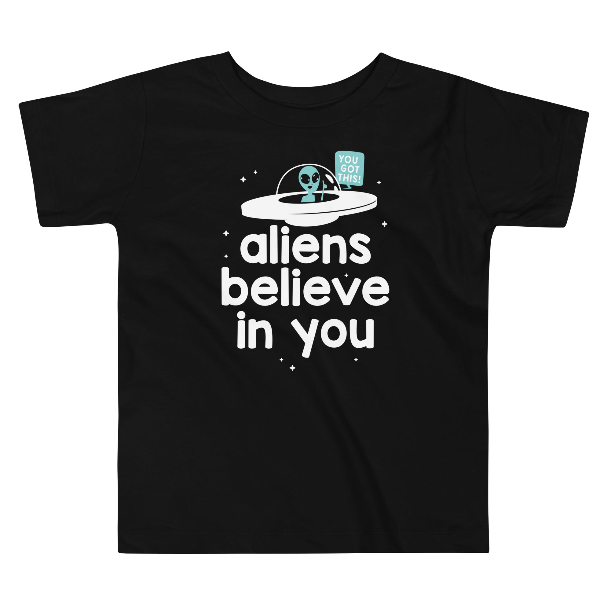 Aliens Believe In You Kid's Toddler Tee Hoodie, Sweatshirt | CoreVibeTees.com