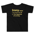 Irony Definition Kid's Toddler Tee Hoodie, Sweatshirt | CoreVibeTees.com