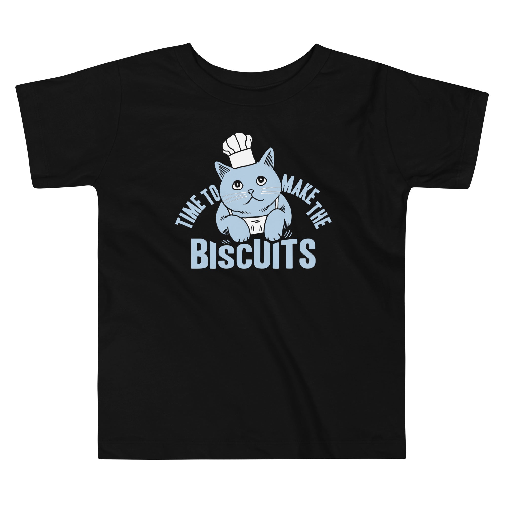 Time To Make The Biscuits Kid's Toddler Tee Hoodie, Sweatshirt | CoreVibeTees.com