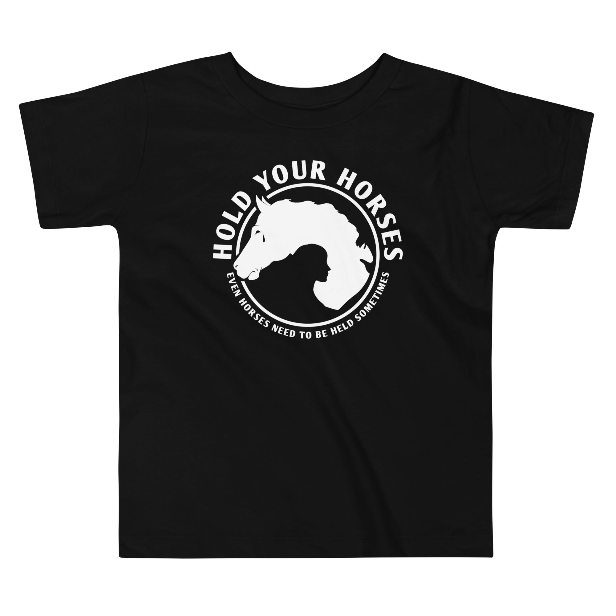 Hold Your Horses Kid's Toddler Tee Hoodie, Sweatshirt | CoreVibeTees.com