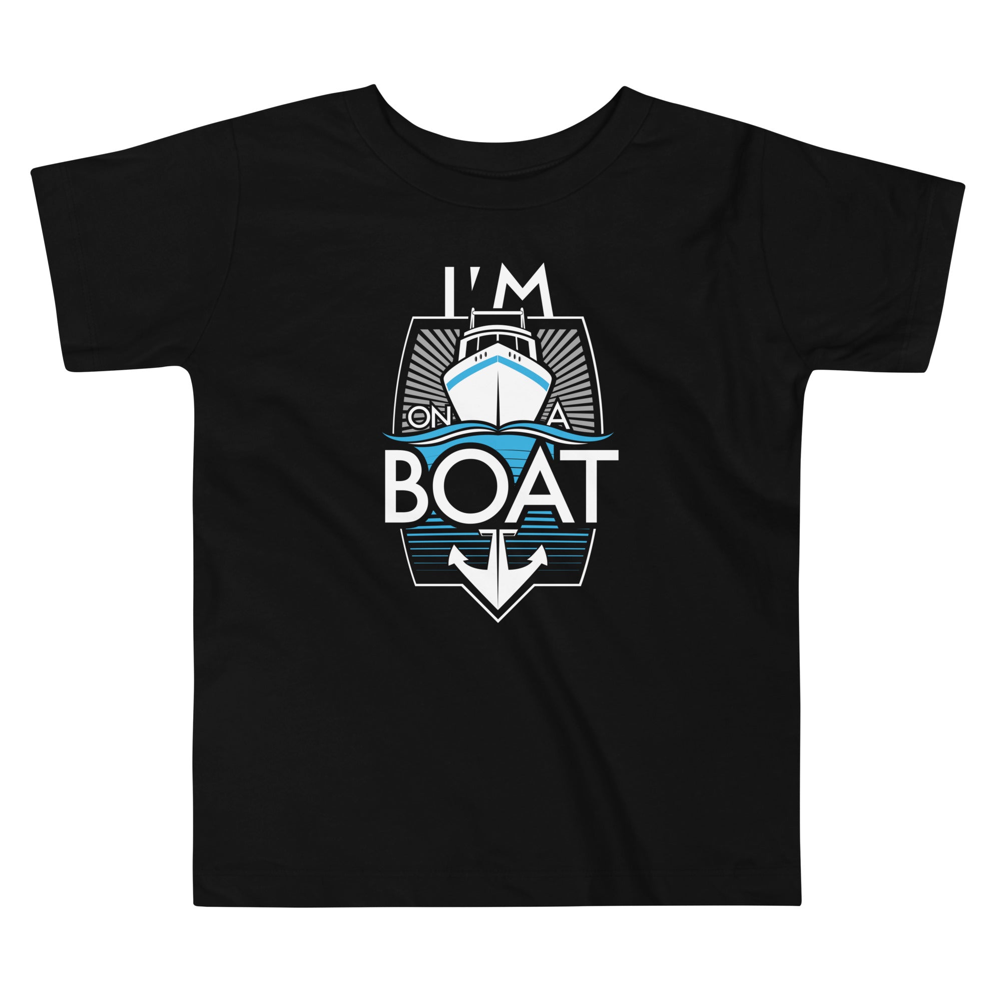 I'm On A Boat Kid's Toddler Tee Hoodie, Sweatshirt | CoreVibeTees.com