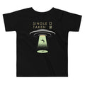 Single Taken UFO Kid's Toddler Tee Hoodie, Sweatshirt | CoreVibeTees.com