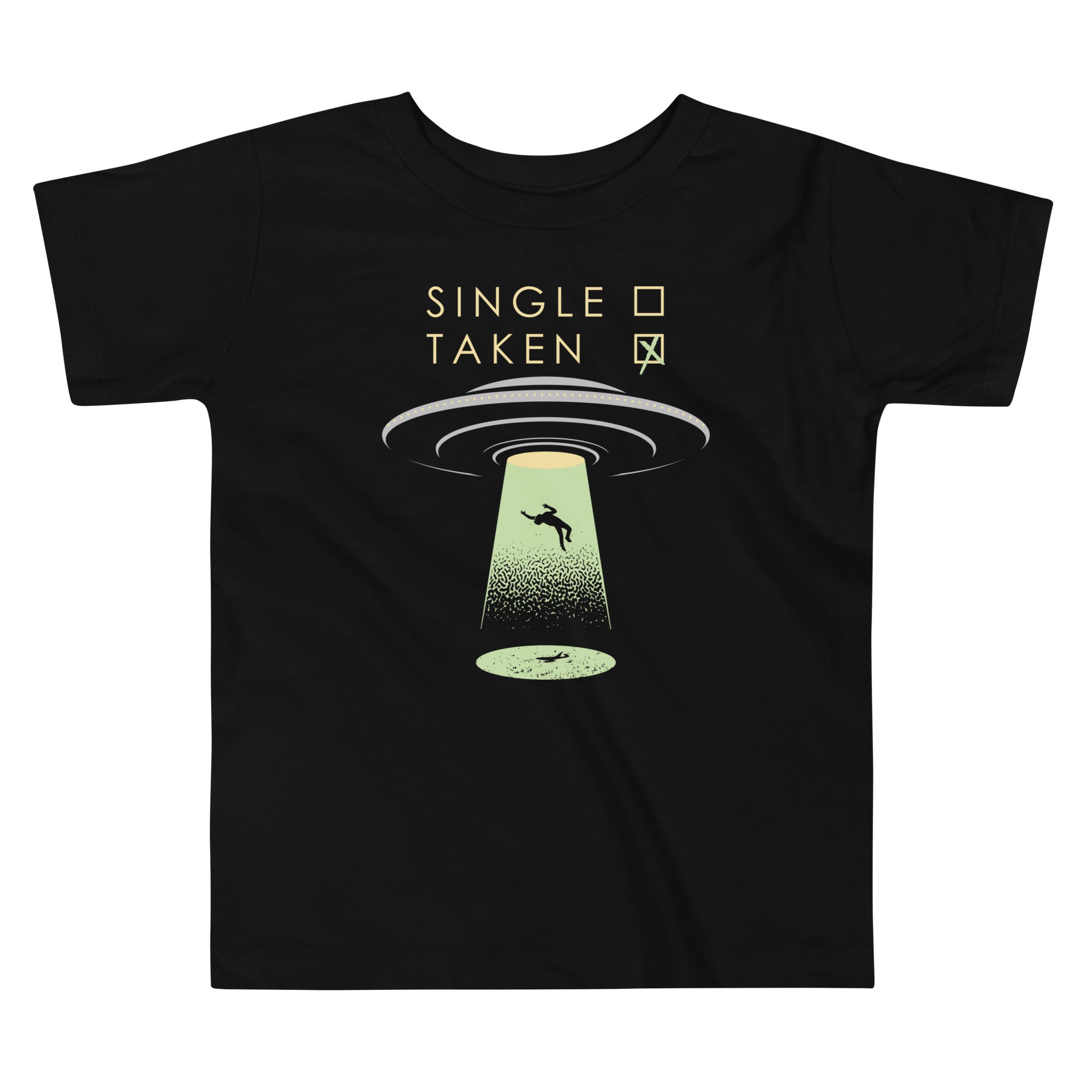 Single Taken UFO Kid's Toddler Tee Hoodie, Sweatshirt | CoreVibeTees.com