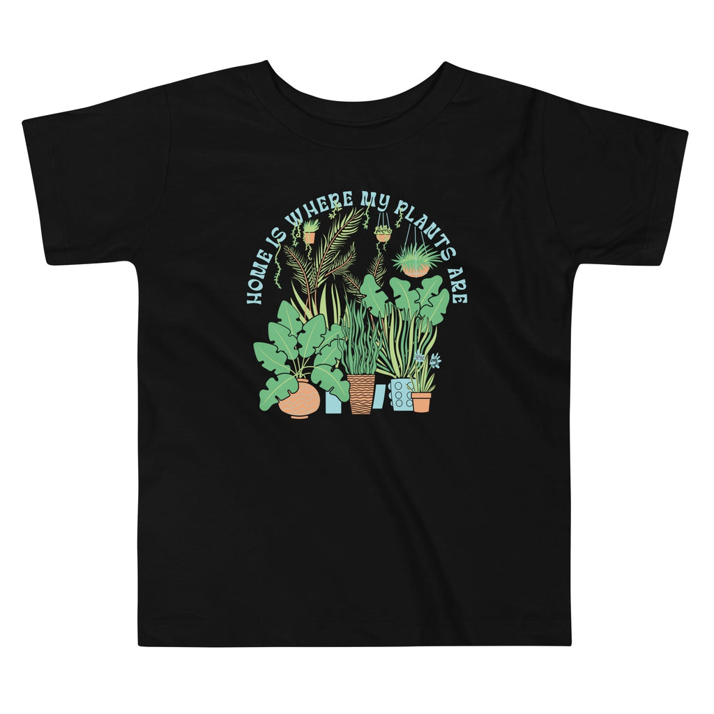 Home Is Where The Plants Are Kid's Toddler Tee Hoodie, Sweatshirt | CoreVibeTees.com
