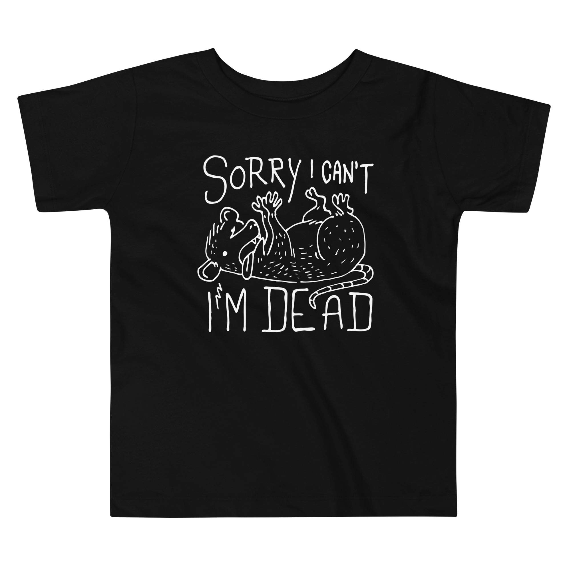 Sorry I Can't I'm Dead Kid's Toddler Tee Hoodie, Sweatshirt | CoreVibeTees.com (Image 1)