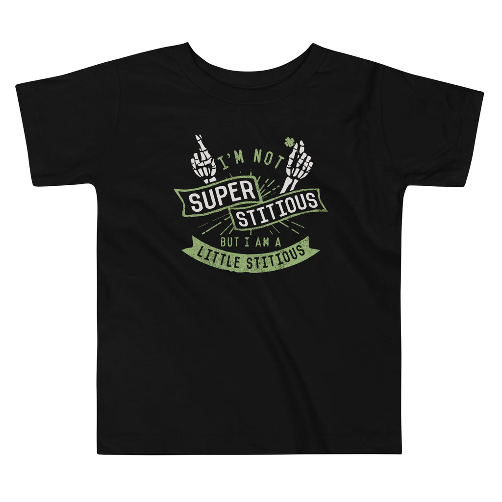 I'm Not Superstitious, But I Am A Little Stitious Kid's Toddler Tee Hoodie, Sweatshirt | CoreVibeTees.com
