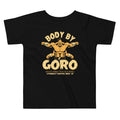 Body By Goro Kid's Toddler Tee Hoodie, Sweatshirt | CoreVibeTees.com
