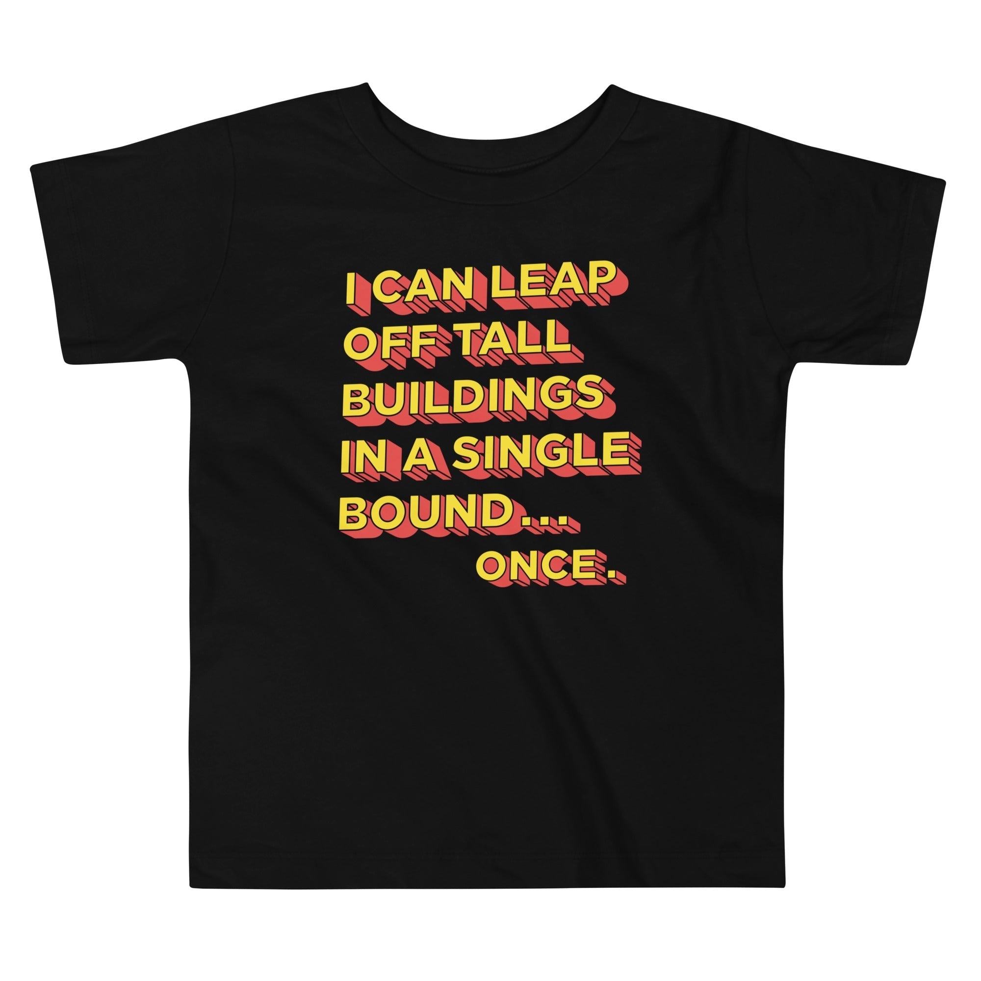 Tall Buildings In A Single Bound Kid's Toddler Tee Hoodie, Sweatshirt | CoreVibeTees.com (Image 1)