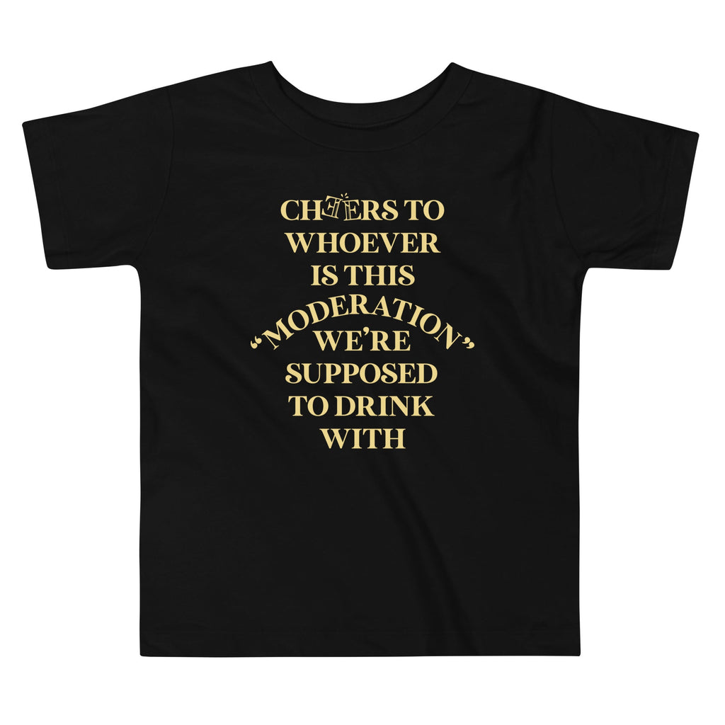 Cheers To Whoever Is This Moderation Kid's Toddler Tee Hoodie, Sweatshirt | CoreVibeTees.com (Image 2)