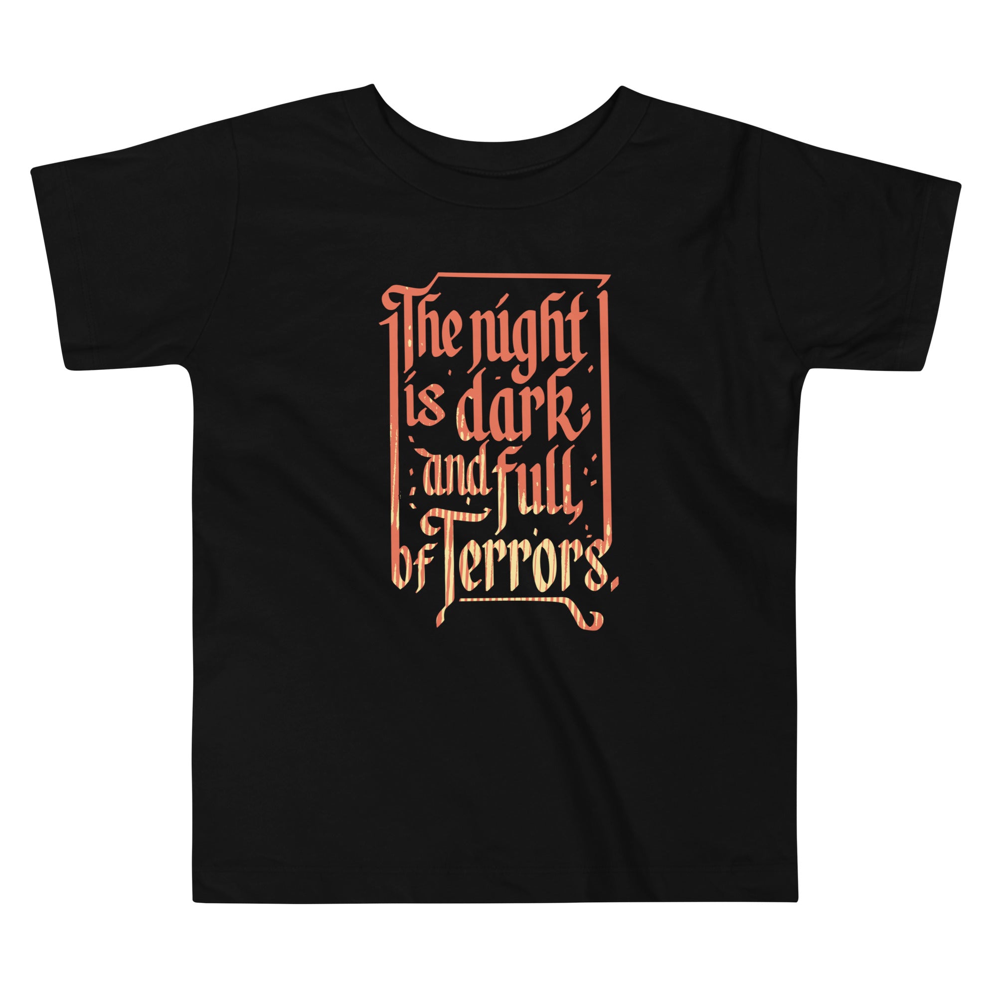 The Night Is Dark And Full Of Terrors Kid's Toddler Tee Hoodie, Sweatshirt | CoreVibeTees.com
