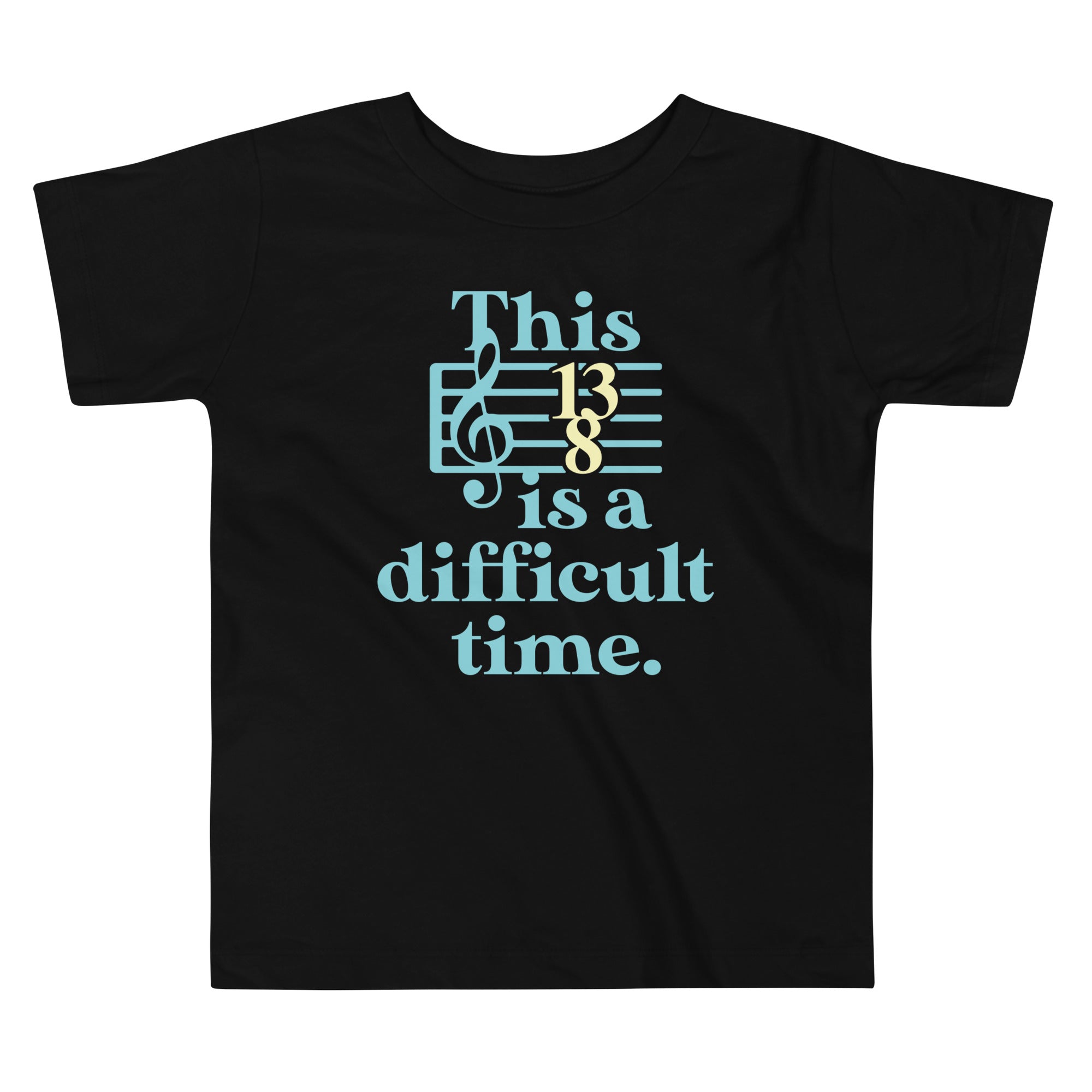 This Is A Difficult Time Kid's Toddler Tee Hoodie, Sweatshirt | CoreVibeTees.com