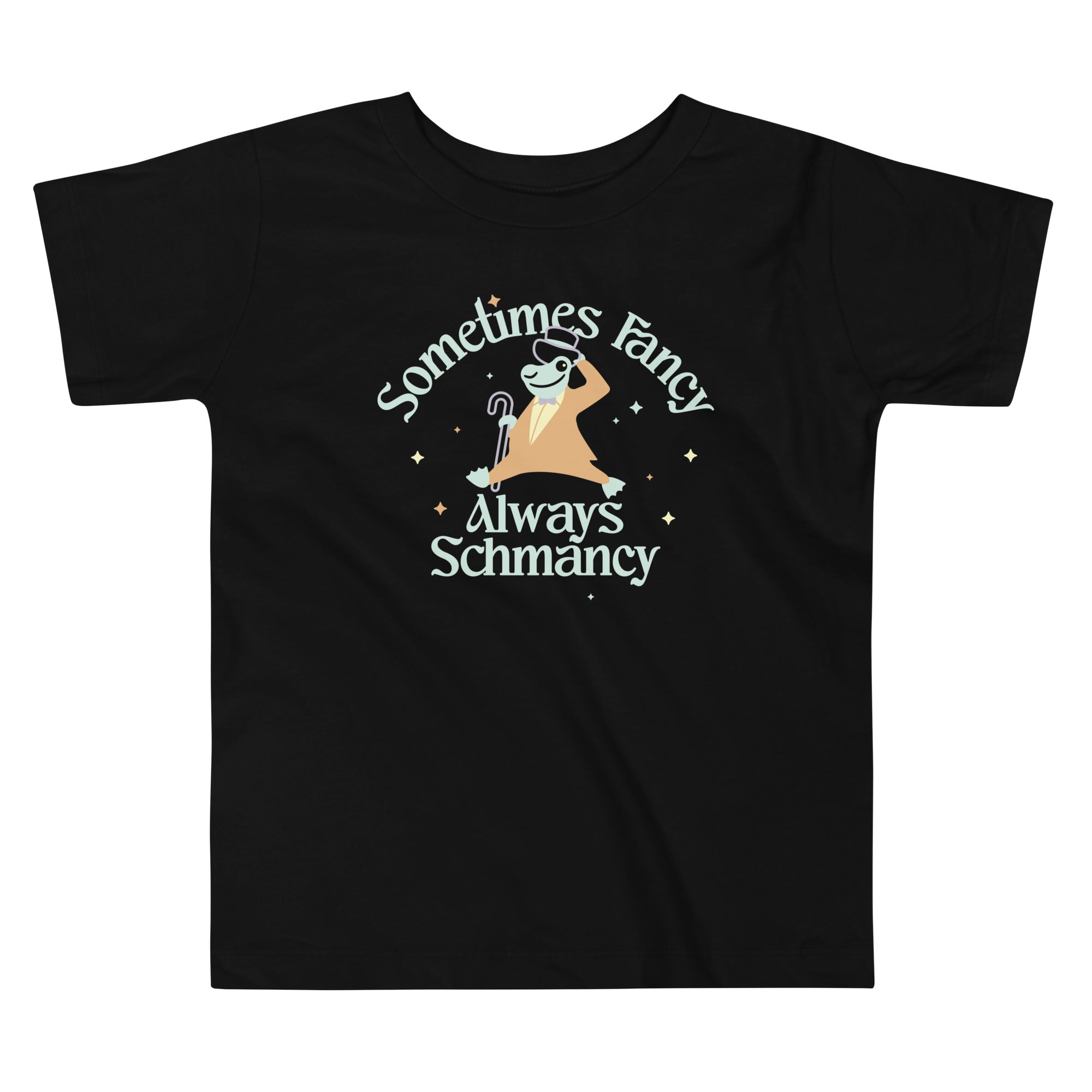 Sometimes Fancy Always Schmancy Kid's Toddler Tee Hoodie, Sweatshirt | CoreVibeTees.com