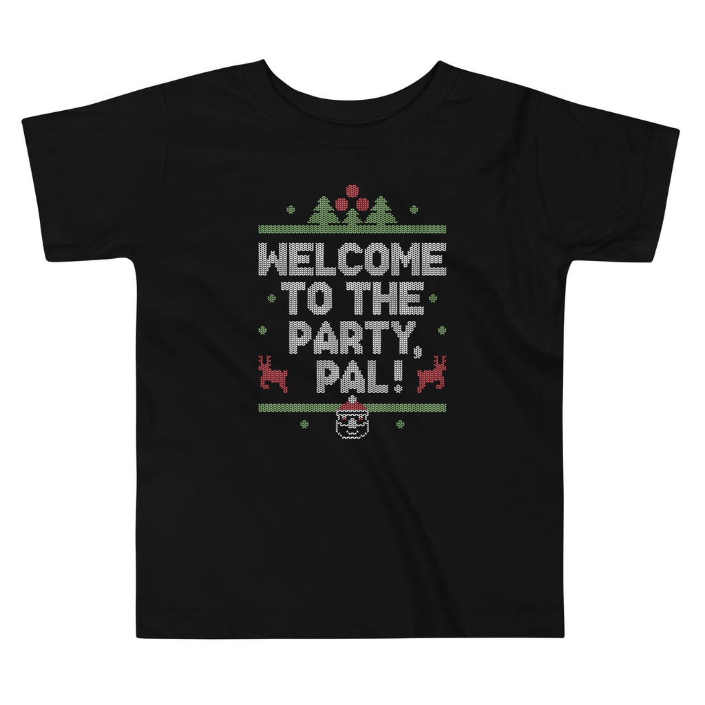 Welcome To The Party, Pal! Kid's Toddler Tee Hoodie, Sweatshirt | CoreVibeTees.com