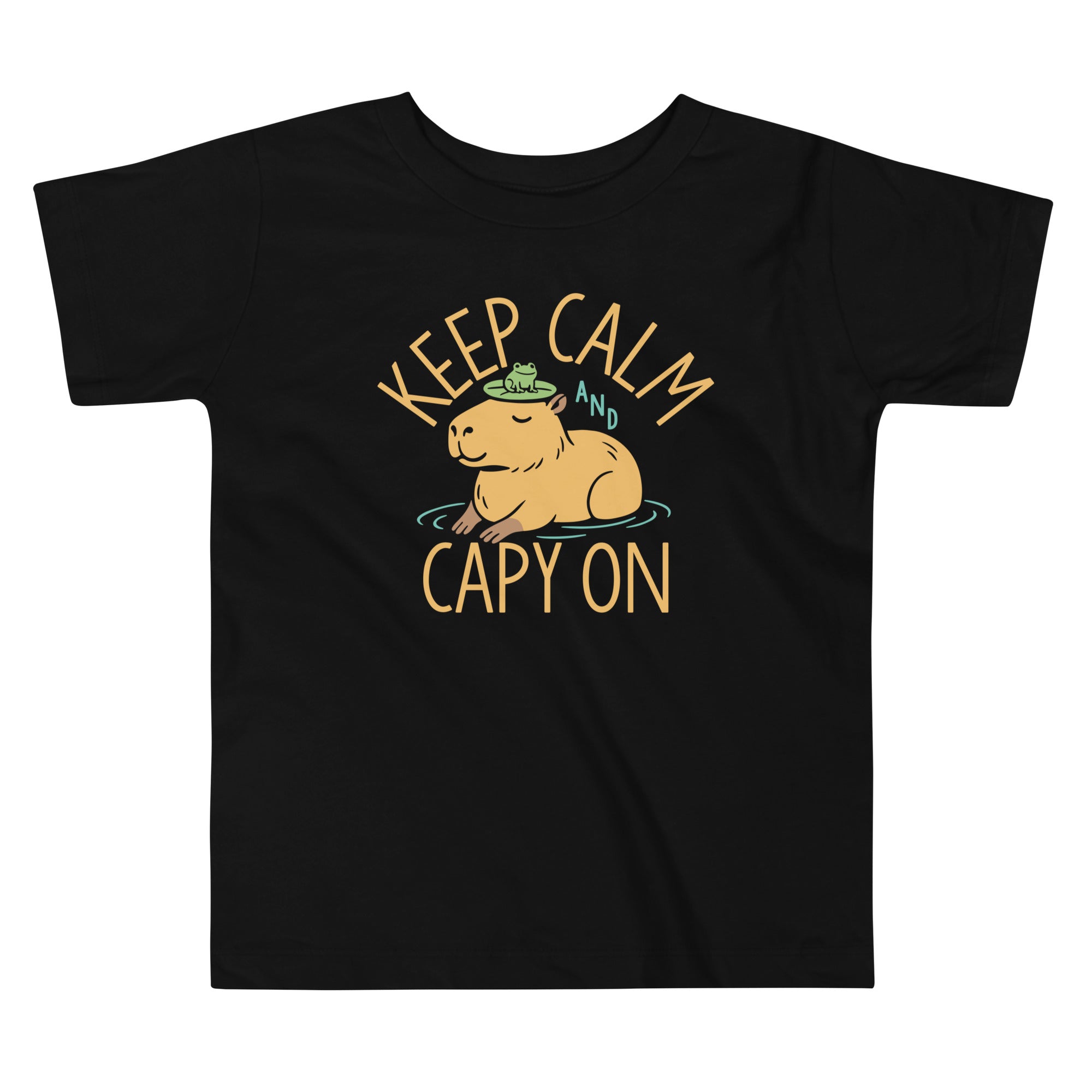 Keep Calm And Capy On Kid's Toddler Tee Hoodie, Sweatshirt | CoreVibeTees.com