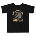 More Trash Can Less Trash Can't Kid's Toddler Tee Hoodie, Sweatshirt | CoreVibeTees.com