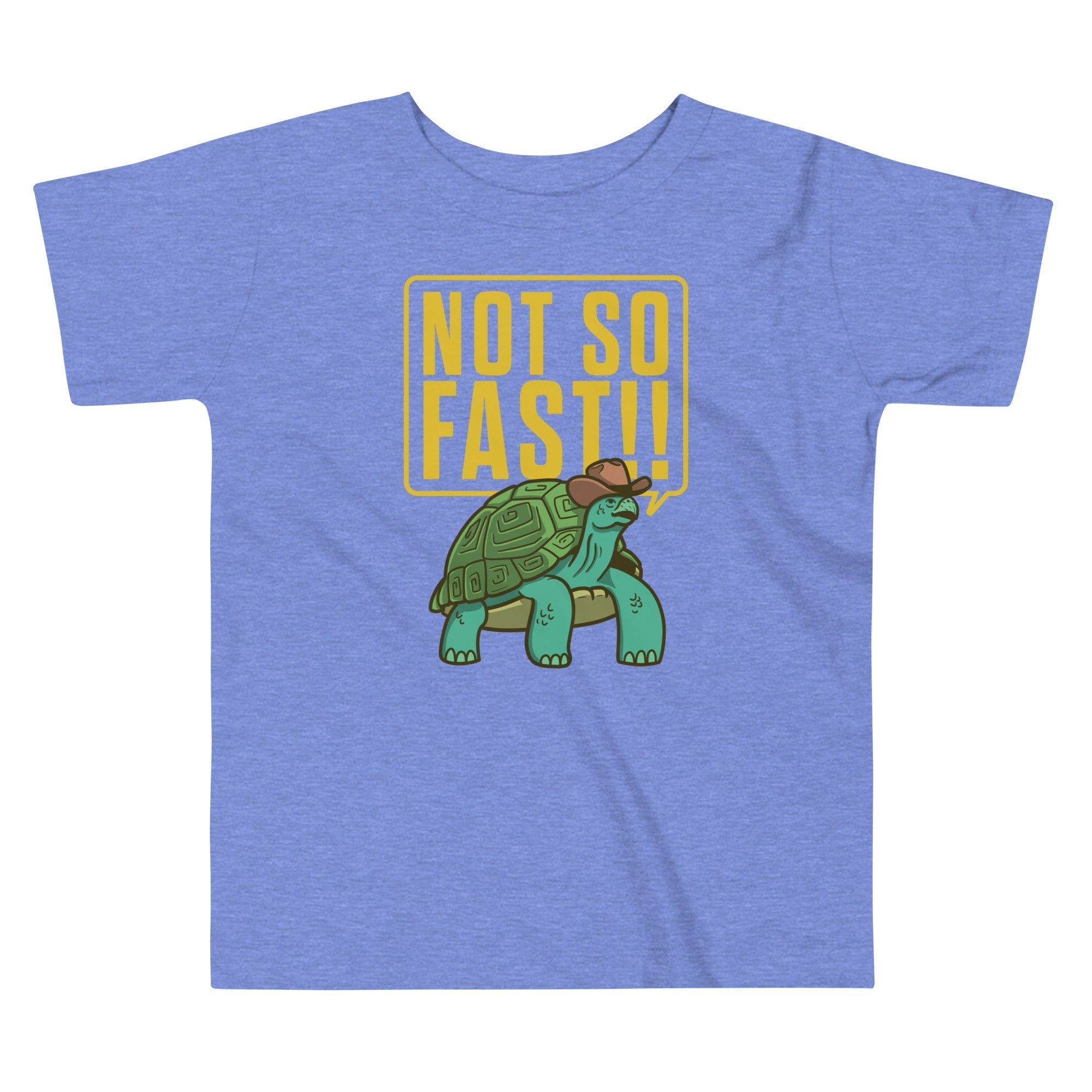 Not So Fast!! Kid's Toddler Tee Hoodie, Sweatshirt | CoreVibeTees.com (Image 2)