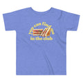 You Can Find Me In The Club Kid's Toddler Tee Hoodie, Sweatshirt | CoreVibeTees.com (Image 1)