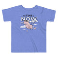 The Time Is Now Kid's Toddler Tee Hoodie, Sweatshirt | CoreVibeTees.com (Image 1)