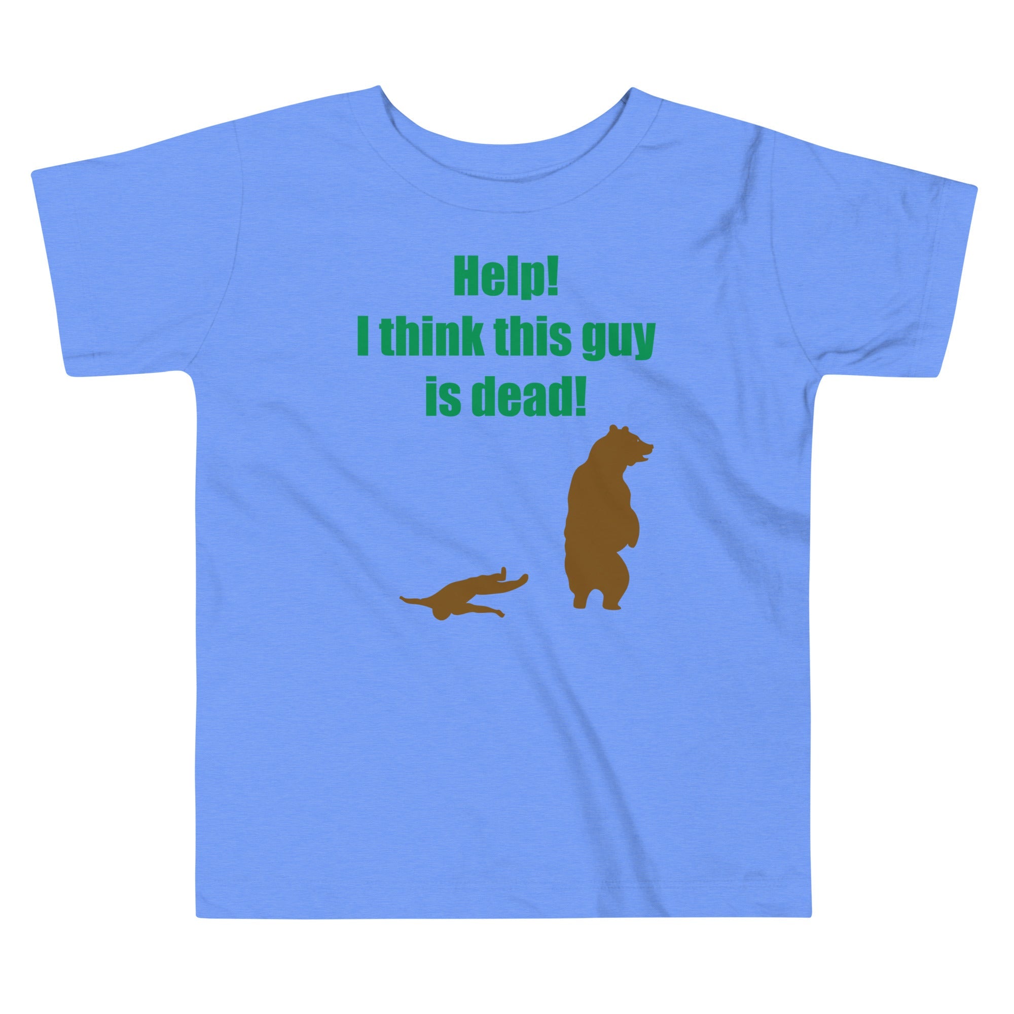 Help! I Think This Guy Is Dead! Kid's Toddler Tee Hoodie, Sweatshirt | CoreVibeTees.com (Image 1)