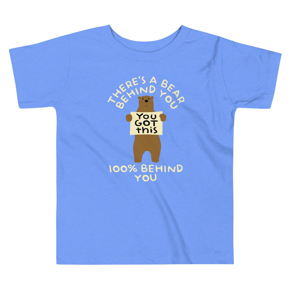 There's A Bear Behind You, 100% Behind You Kid's Toddler Tee Hoodie, Sweatshirt | CoreVibeTees.com (Image 2)