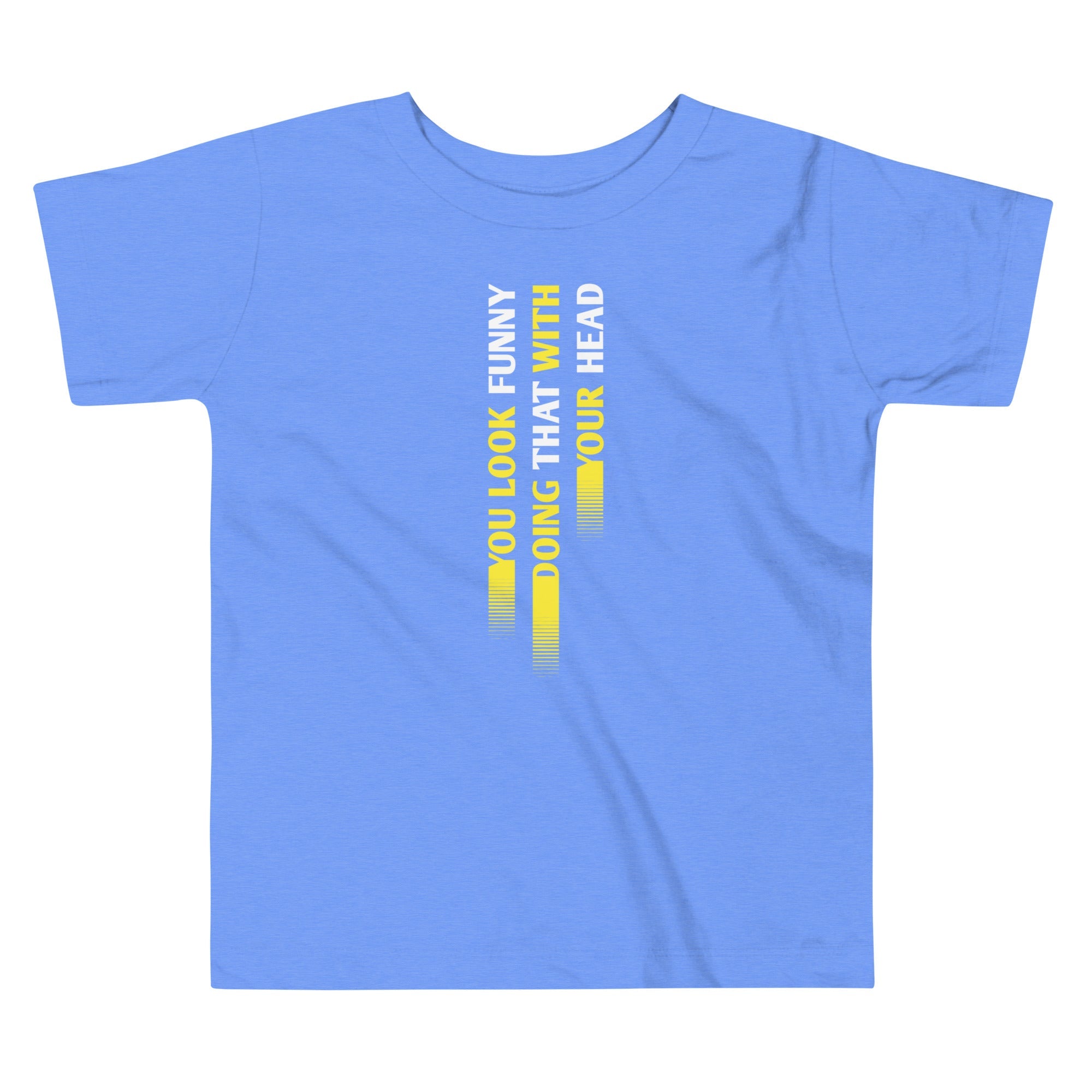 You Look Funny Doing That Kid's Toddler Tee Hoodie, Sweatshirt | CoreVibeTees.com (Image 2)