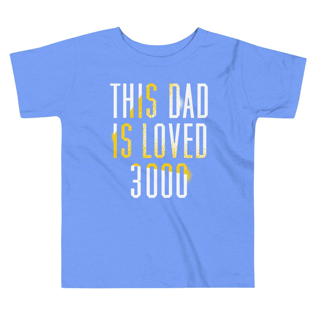 This Dad Is Loved 3000 Kid's Toddler Tee Hoodie, Sweatshirt | CoreVibeTees.com (Image 2)
