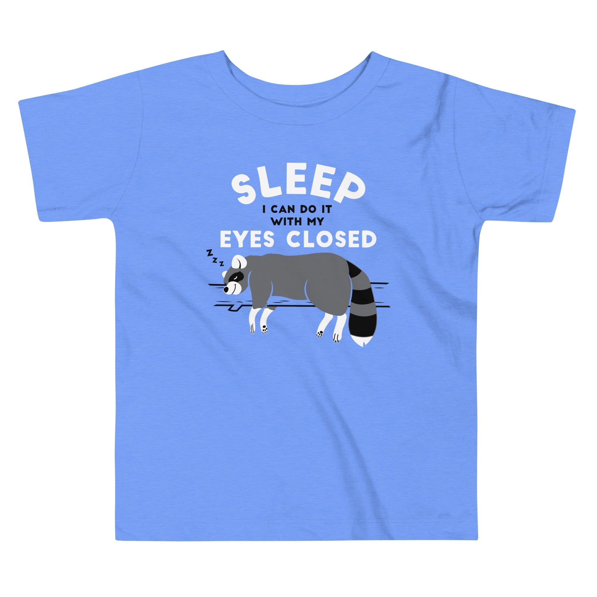 Sleep I Can Do It With My Eyes Closed Kid's Toddler Tee Hoodie, Sweatshirt | CoreVibeTees.com