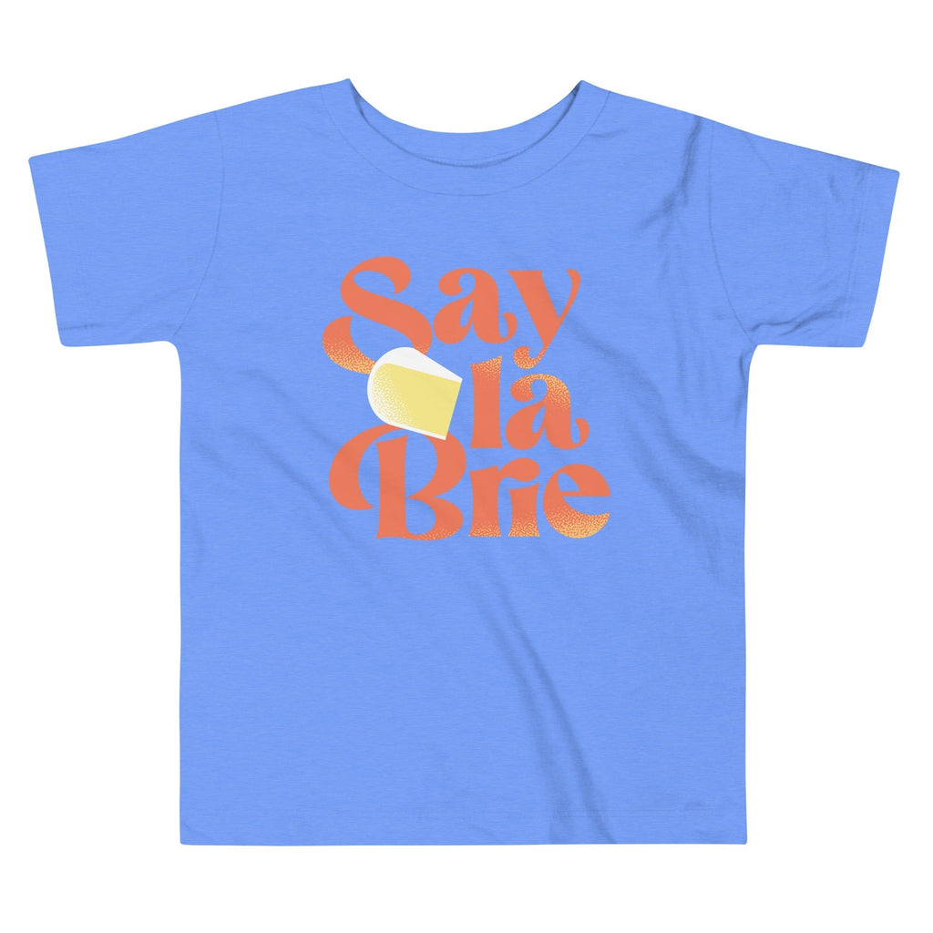 Say La Brie Kid's Toddler Tee Hoodie, Sweatshirt | CoreVibeTees.com (Image 3)