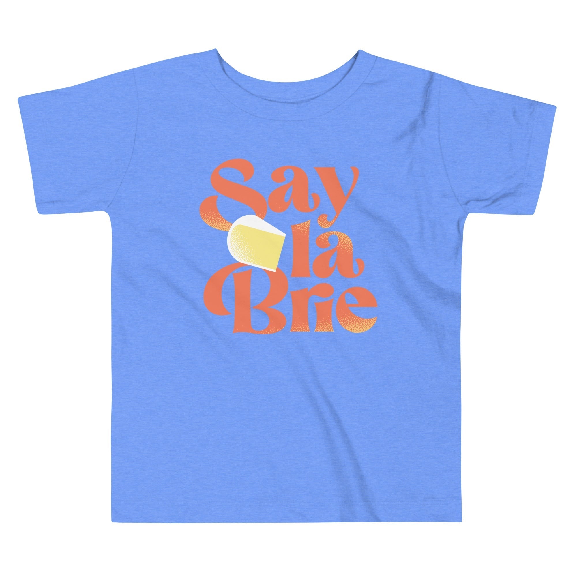 Say La Brie Kid's Toddler Tee Hoodie, Sweatshirt | CoreVibeTees.com (Image 3)