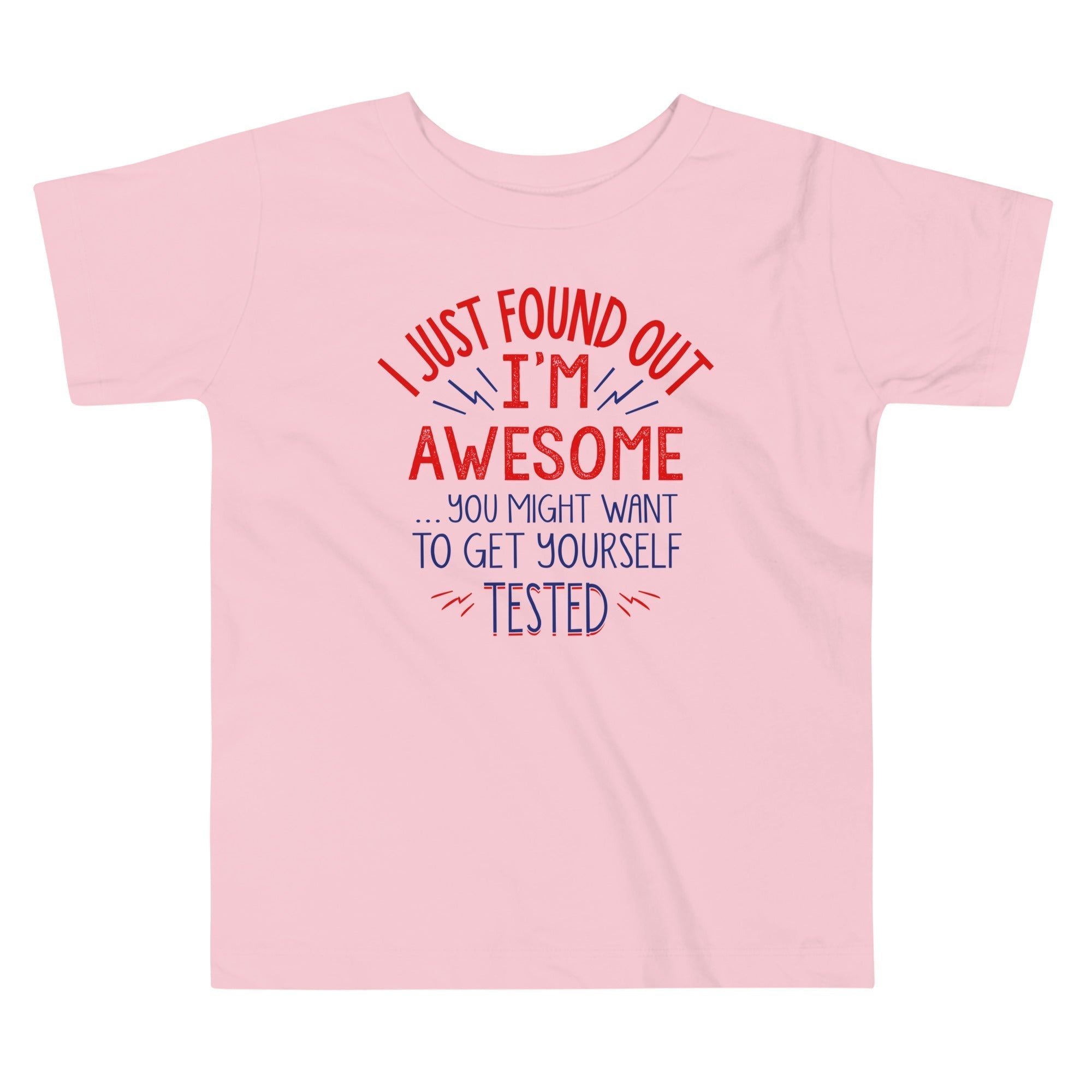 I'm Awesome, Get Yourself Tested Kid's Toddler Tee Hoodie, Sweatshirt | CoreVibeTees.com (Image 2)