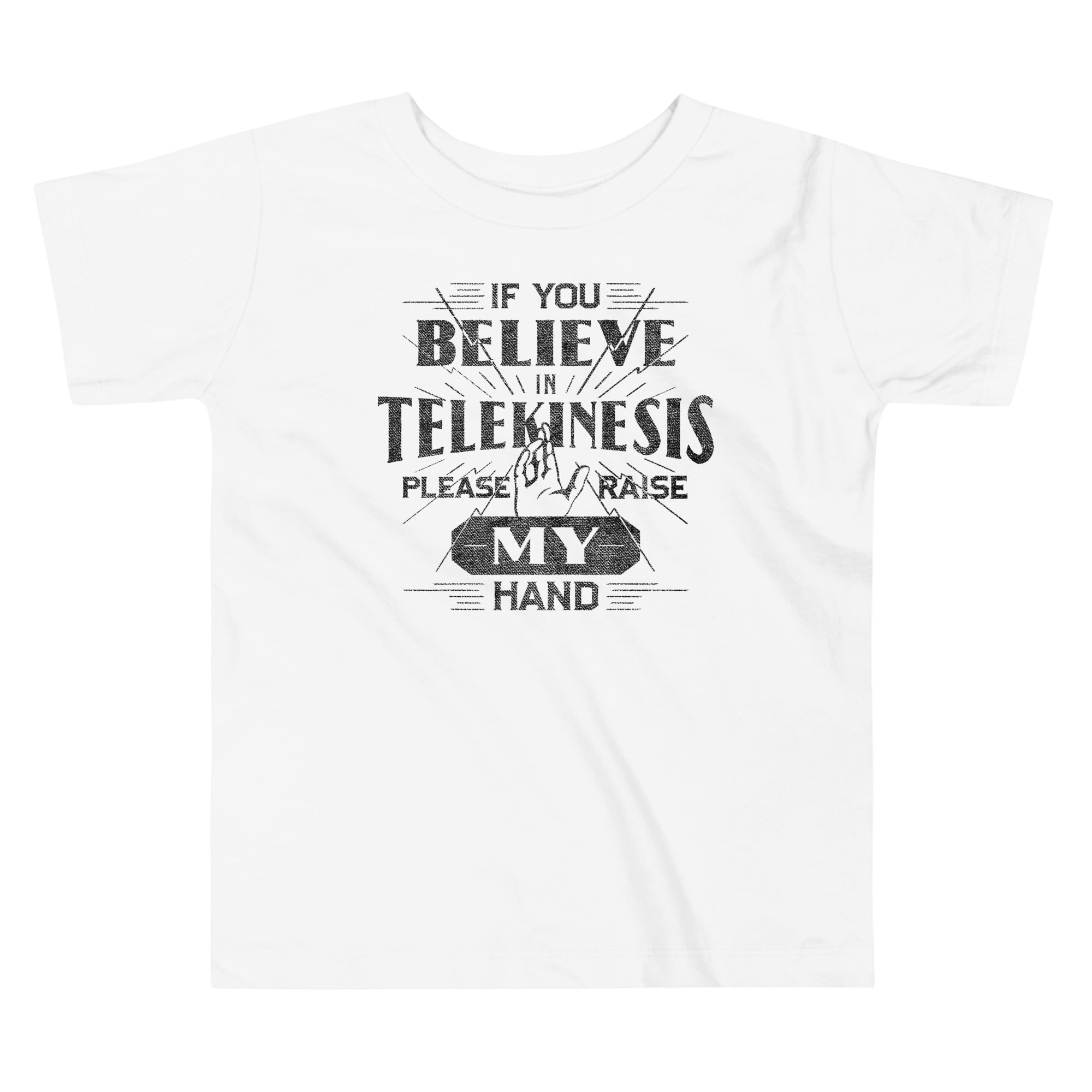 If You Believe In Telekinesis Please Raise My Hand Kid's Toddler Tee Hoodie, Sweatshirt | CoreVibeTees.com (Image 3)