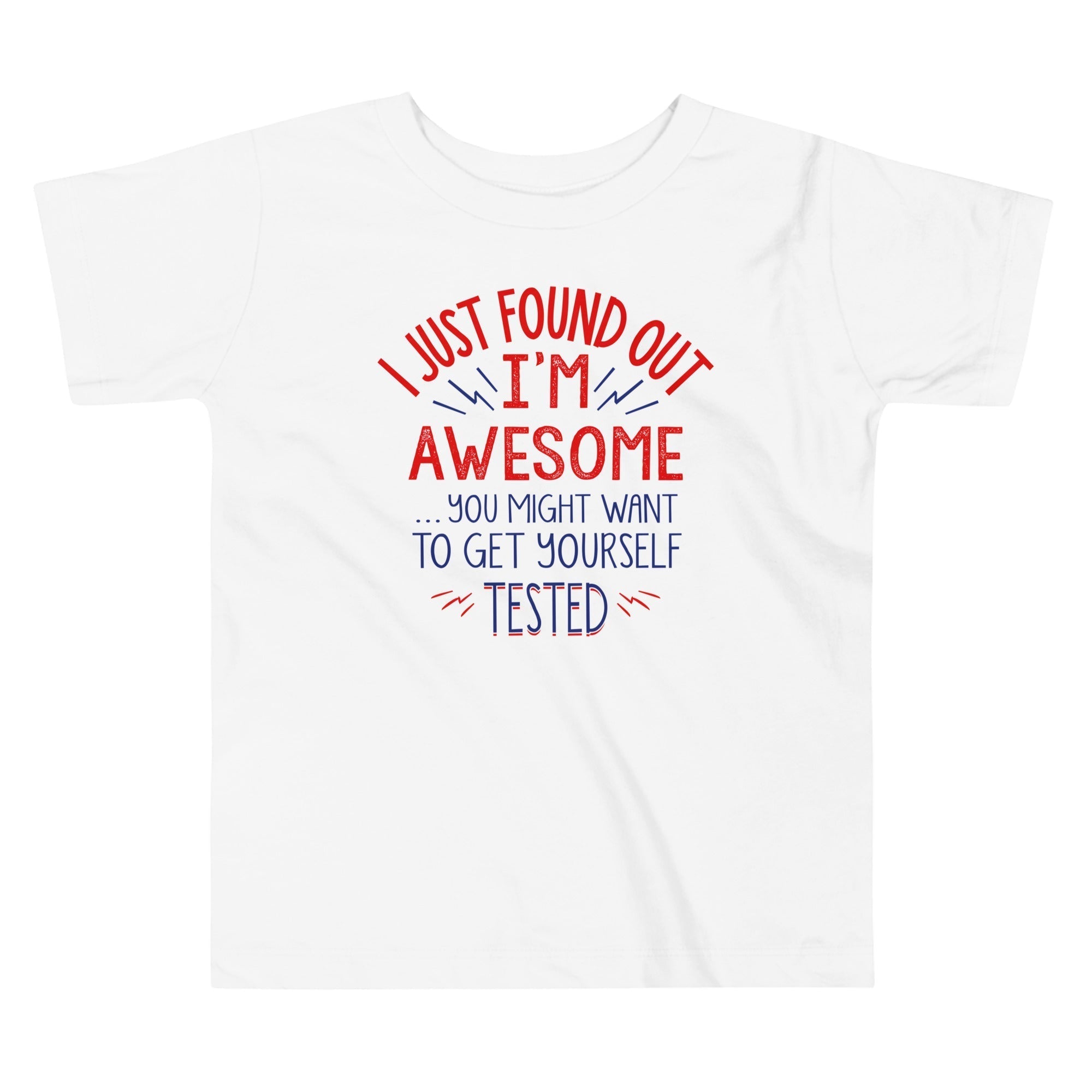 I'm Awesome, Get Yourself Tested Kid's Toddler Tee Hoodie, Sweatshirt | CoreVibeTees.com (Image 3)