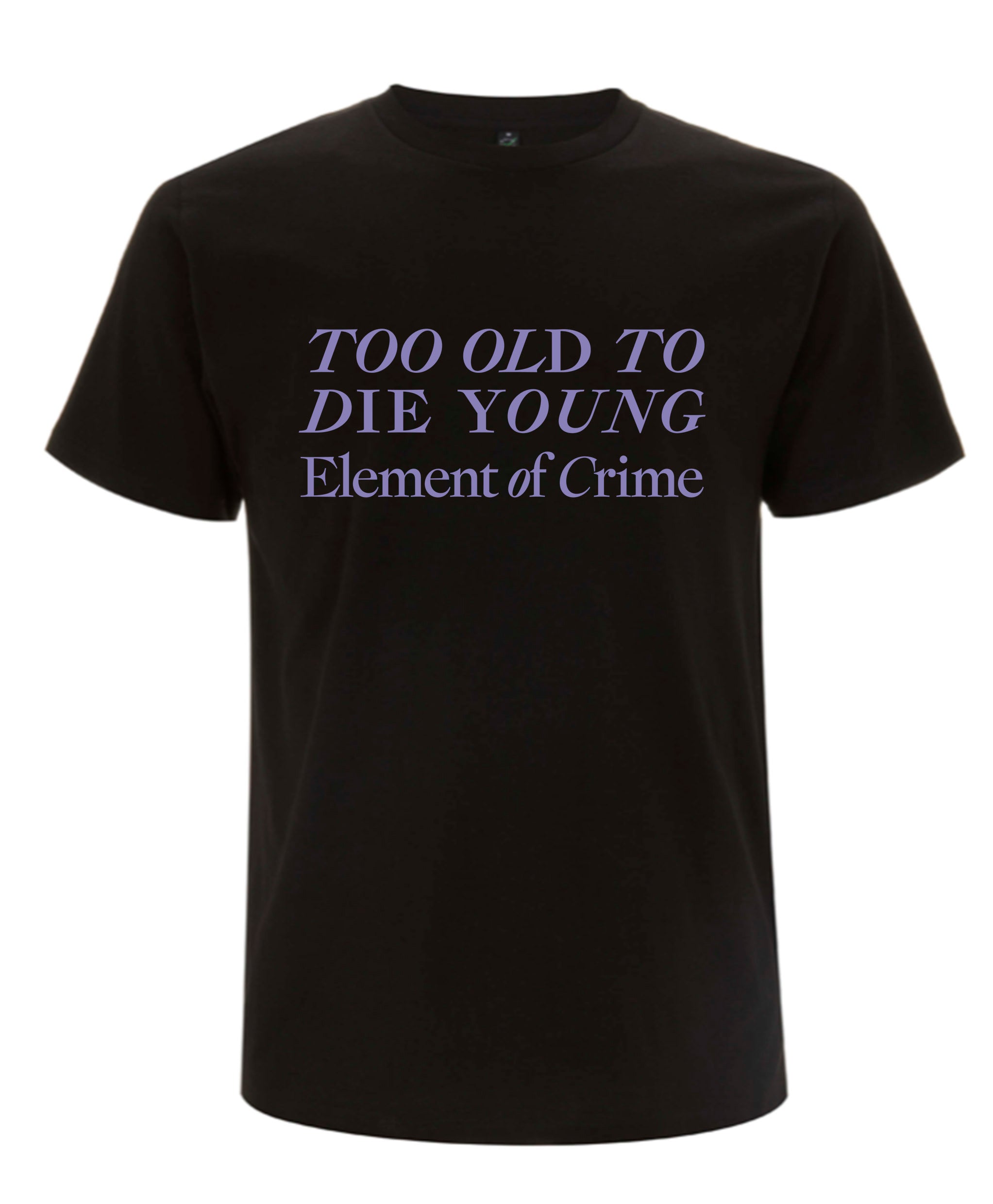 Too Old To Die Young 2023 T-Shirt Hoodie, Sweatshirt | CoreVibeTees.com