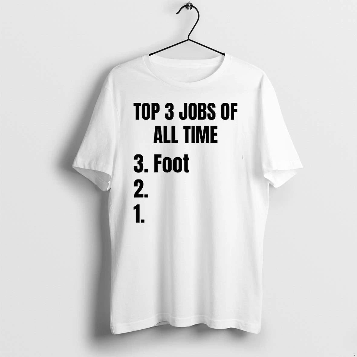 Top 3 Jobs Of All Time 3 Foot 0 Tshirts Sweater