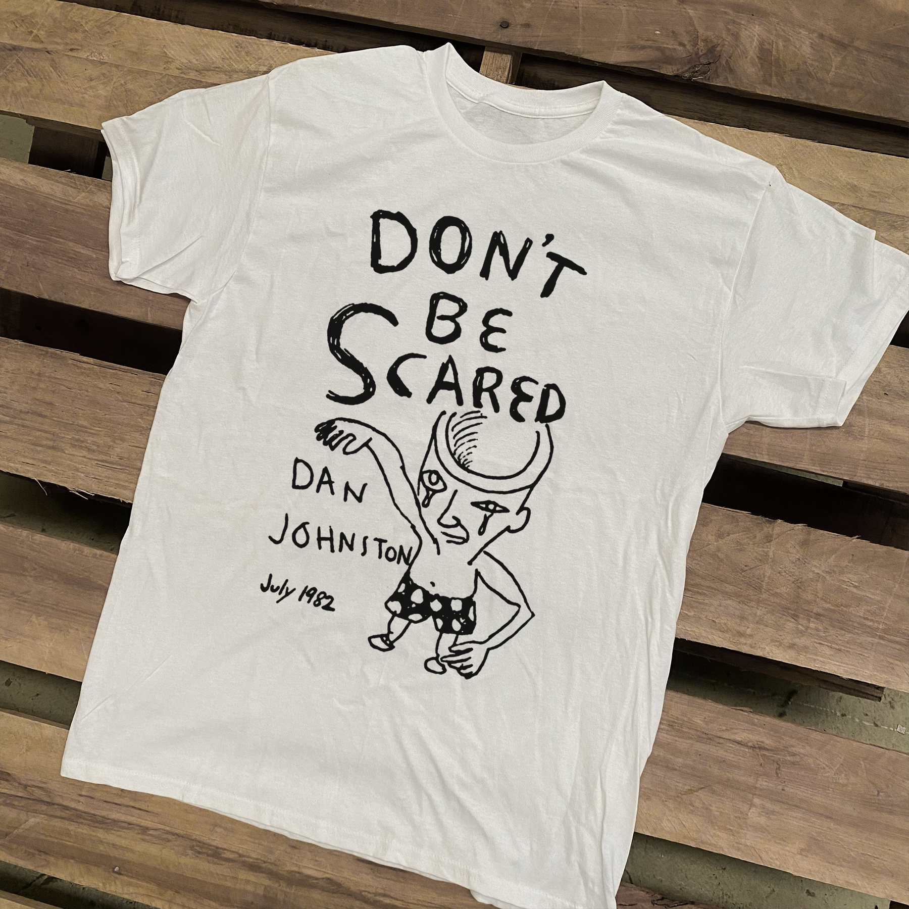 DANIEL JOHNSTON 'DONT BE SCARED' VINTAGE WHITE T-SHIRT Hoodie, Sweatshirt | CoreVibeTees.com (Image 1)