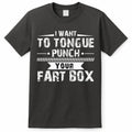 Tongue Punch Fart Box Funny Word Pun Humor Sarcasm Joke Gag T-Shirt Hoodie, Sweatshirt | CoreVibeTees.com