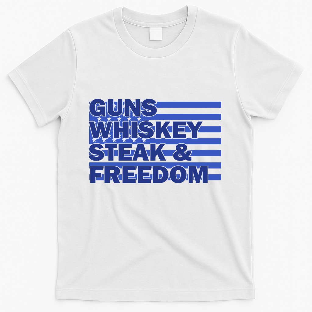 True American Guns Whiskey Steak Freedom T-Shirt Hoodie, Sweatshirt | CoreVibeTees.com